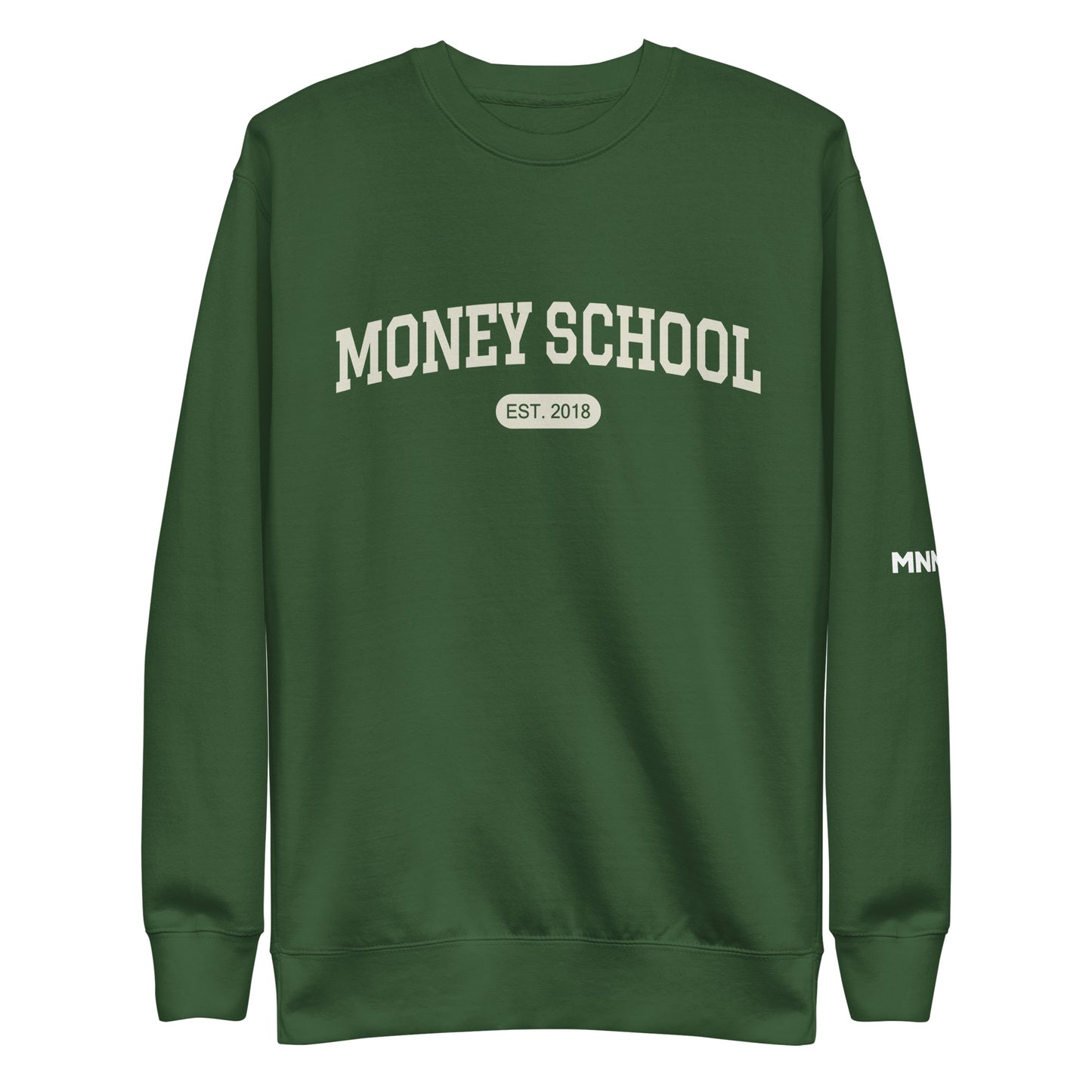Money School Sweatshirt
