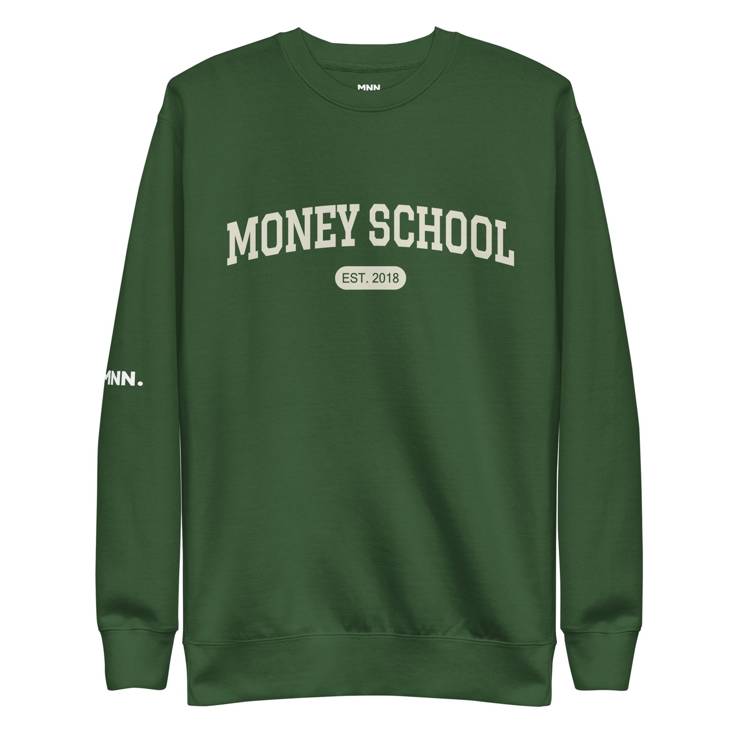 Money School Sweatshirt