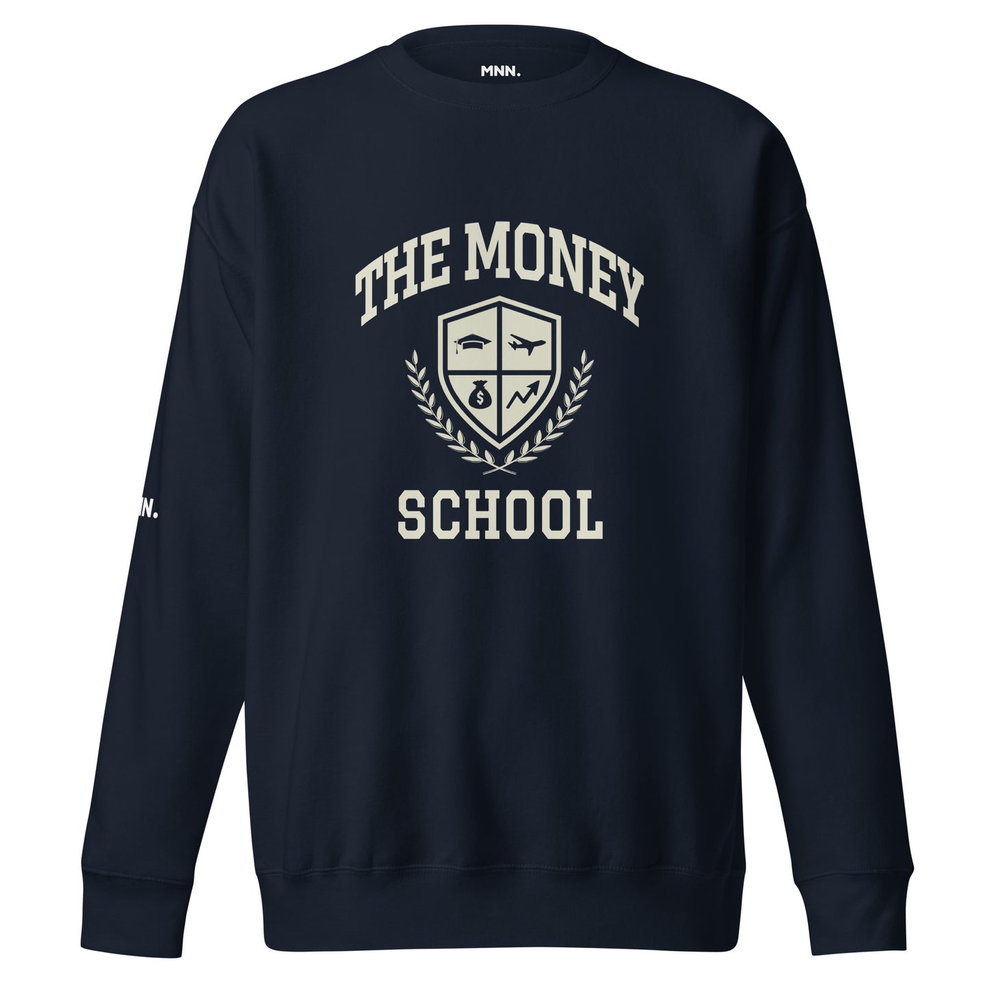 The Money School Sweatshirt