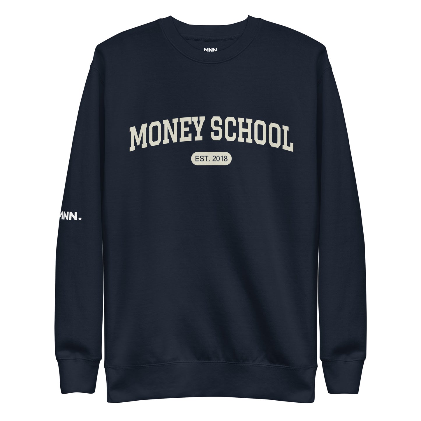 Money School Sweatshirt