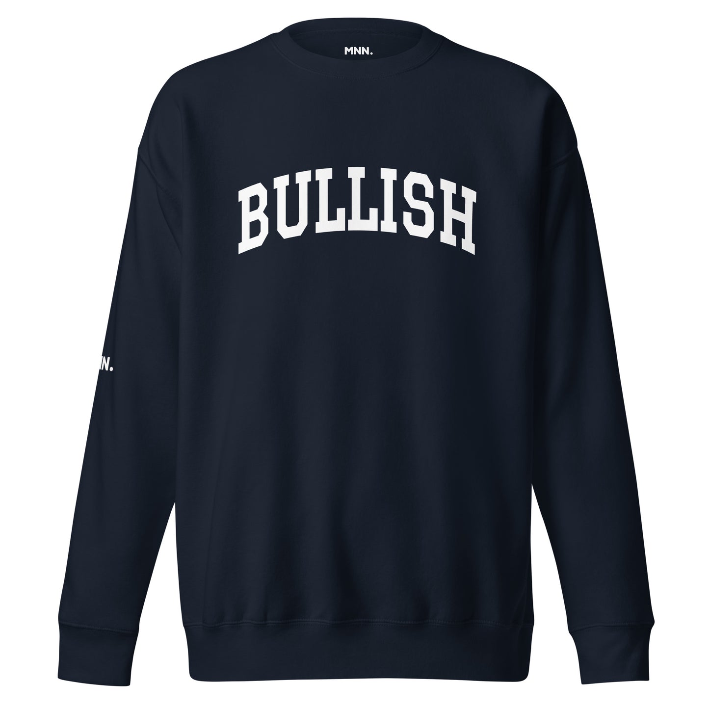 Bullish Sweatshirt